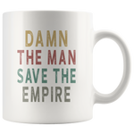 Damn the man save the empire vintage white gift coffee mug