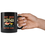 Vintage real man to be a brother shark black coffee mug, gift for brother
