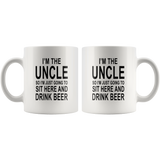 I'm the Uncle so I'm just going to sit here and drink beer white gift coffee mug