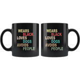 Wears black loves dogs avoids people black coffee mug