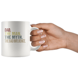 Dad the man the myth the bad influence vintage, father's day gift white coffee mug