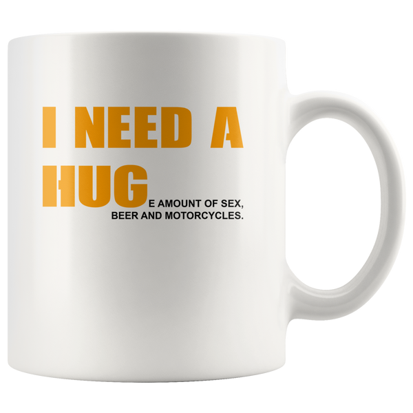 I need a huge amount of beer and motorcycles white gift coffee mug