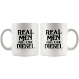 Real men smell like diesel white coffee mug