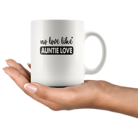 No Love Like Auntie Love Aunt Gift White Coffee Mug