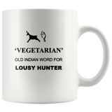 Vegetarian, Old Indian Word For Lousy Hunter White Coffee Mug