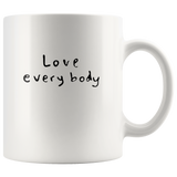 Bow Love Everybody Wow For Men Women White Coffee Mug