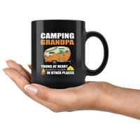 Camping grandpa young at heart slightly older in other places black coffee mug