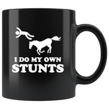 Horse I do my own stunts black coffee mug