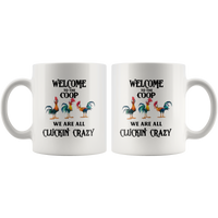 Welcome to the coop we are all cluckin crazy hei hei chicken rooster white gift coffee mug