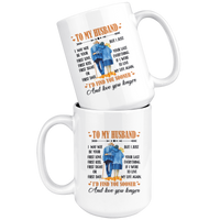 To My Husband I May Not Your First Love Kiss Sight Date But I Your Last Everything Love You Longer Old Couple White Coffee Mug