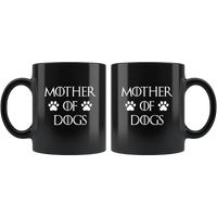 Mother of dogs black coffee mugs