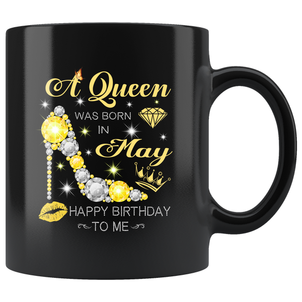 A Queen Was Born In May Glitter Diamond Shoes Birthday Gift For Girl Aunt Mom Black Coffee Mug
