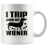 I Trip Over My Wiener Dachshund Lover Funny For Men Women White Coffee Mug