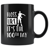 Floss Like It's The 100th Day Of School Black Coffee Mug