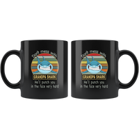 Don't mess with grandpa shark, punch you in your face vintage black gift coffee mug