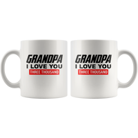 Grandpa I love you three thousand father's day gift white coffee mug