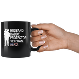 Husband daddy protector veteran hero, father's day gift, papa, dad black coffee mugs