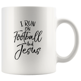 I run on football and jesus white coffee mug