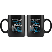 February Girl Stepping Into My Birthday Like A Boss Born In February Gift For Daughter Aunt Mom Black Coffee Mug