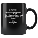 Dear Girlfriend thanks for being my girlfriend, love boyfriend black gift coffee mug