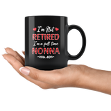 I'm not retired I'm a full time nonna gift black coffee mug