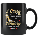 A Queen was born in January, cute birthday black gift coffee mug