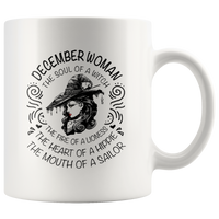 December Woman The Soul Of A Witch The Fire Lioness The Heart Hippie The Mouth Sailor white coffee mug