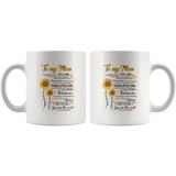 To My Mom I Love You Gift From Daughter Sunflower White Coffee Mug