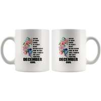 Hated By Many Loved By Plenty Heart On Her Sleeve Fire In Her Soul A Mouth She Can't Control, December Girl White Coffee Mug