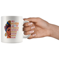 March woman I am Stronger, braver, smarter than you think, birthday gift white coffee mugs