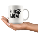 Fur mom dog, mother's day gift white coffee mug