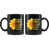 February girls are sunshine mixed with a little Hurricane sunflower, born in February black coffee mug gift