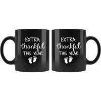 Extra thankfull this year baby foot black gift coffee mug