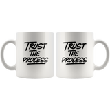 Trust the process white coffee mugs