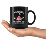 Auntimingo like a normal aunt but more awesome flamingo black coffee mug