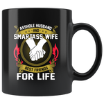 Asshole Husband Smart Ass Wife Best Friends For Life Black Coffee Mug