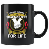 Asshole Husband Smart Ass Wife Best Friends For Life Black Coffee Mug
