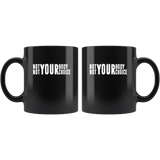 Not your body not your choice black coffee mug