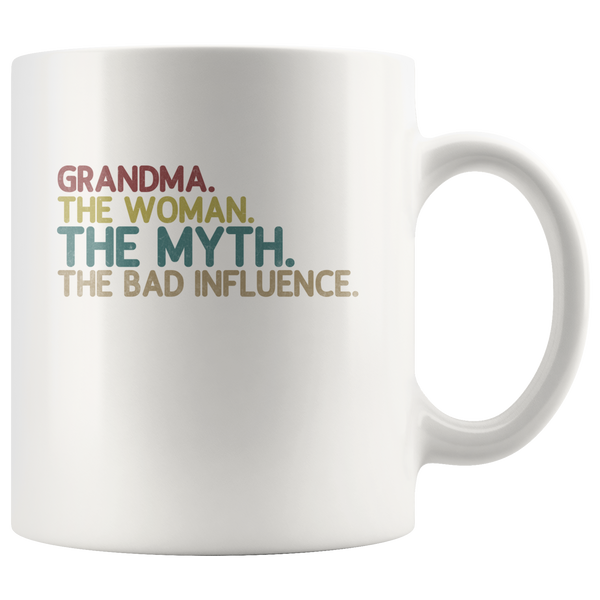 Grandma the woman the myth the bad influence white gift coffee mug
