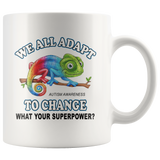 Gecko We All Adapt To Change What Your Superpower Autism Awareness White Coffee Mug
