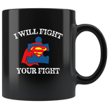 I will Fight Your Fight- Autism Awareness Tee Black Coffee Mug