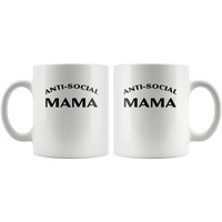 Anti Social Mama, mother's day gift white coffee mug