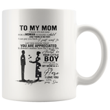 To My Mom I Know It's Not Easy For A Man To Raise A Child Gift From Son Mothers Day Personalized White Coffee Mug