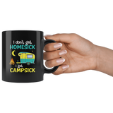 I don't get homesick I get campsick black coffee mug