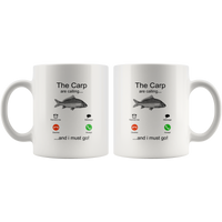 The Carp are calling and i must go white coffee mug