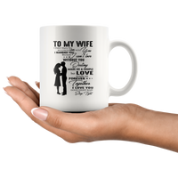 To My Wife I Love You Destiny Made Us Couple Love Made Forever Together Valentine Day Gift White Coffee Mug