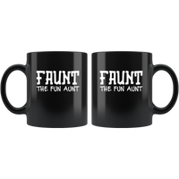 Faunt The Fun Aunt Black Coffee Mug