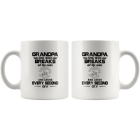 Grandpa One Who Breaks All The Rules And Loves Every Second Of It White Coffee Mug