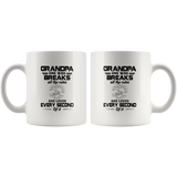 Grandpa One Who Breaks All The Rules And Loves Every Second Of It White Coffee Mug