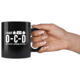 Have OCD Obsessive Camping Disorder Black Coffee Mug